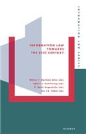 Information Law Towards the Twenty-First Century