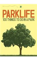 Parklife: Fun in the Grass