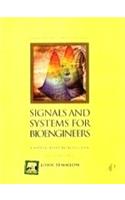 SIGNALS AND SYSTEMS FOR BIOENGINEERS, 2/E