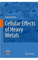 Cellular Effects of Heavy Metals