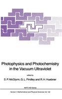 Photophysics and Photochemistry in the Vacuum Ultraviolet
