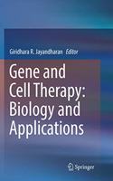 Gene and Cell Therapy: Biology and Applications