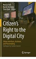 Citizen's Right to the Digital City