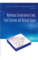 Nonlinear Conservation Laws, Fluid Systems and Related Topics