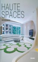 Haute Spaces: Residences