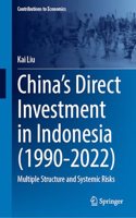 China's Direct Investment in Indonesia (1990-2022)