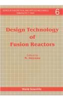 Design Technology of Fusion Reactors