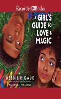 Girl's Guide to Love & Magic
