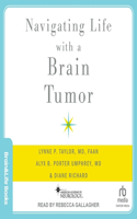 Navigating Life with a Brain Tumor