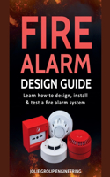 Fire Alarm Design Guide