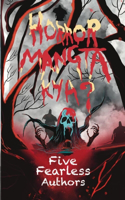 Horror Mangta Kya?