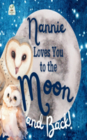 Nannie Loves You to the Moon and Back