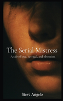 Serial Mistress