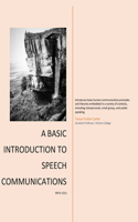 A Basic Introduction to Speech Communications