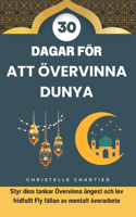 Att övervinna Dunya på 30 dagar