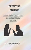 Defeating Divorce