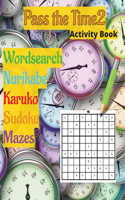 Pass the Time 2: Activity Book