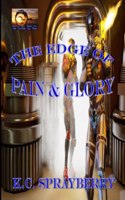 Edge of Pain and Glory