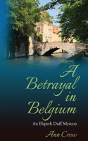 Betrayal in Belgium