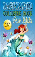 Mermaid Coloring Book For Kids Ages 4-12