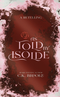 As Told by Isolde