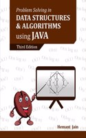 Problem Solving in Data Structures and Algorithms using Java