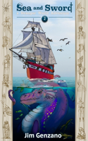 Sea and Sword: A Stranger World Adventure(2 Stranger World)