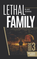 Lethal Family