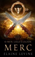 O-Men: Liege's Legion - Merc