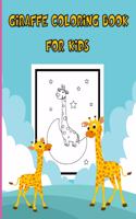 Giraffe coloring book for kids: Toddler Coloring Book, Gorgeous Coloring Book for kids, Giraffe Kids Coloring Book, 30 Fun Designs For Boys And Girls - Perfect For Young Children P