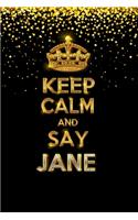 JANE Golden Keep Calm Notebook Journal Personal Diary Personalized Name 120 pages Lined (6x9 inches) (15x23 cm)