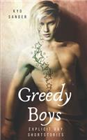 Greedy boys