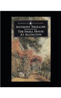 The Small House at Allington Annotated