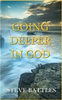 Going Deeper in God
