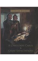 A Christmas Carol & Great Expectations (Annotated)