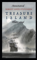 Treasure Island By Robert Louis Stevenson The New Fully Annotated Edition