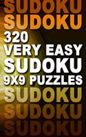 320 Very Easy Sudoku 9x9 Puzzles: For Beginners Of All Ages