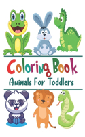 Animal coloring book for toddlers: For Kids Aged 1-2 Paperback