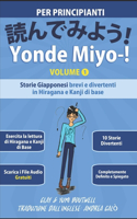 Yonde Miyo-! Volume 1: Storie Giapponesi brevi e divertenti in Hiragana e Kanji di base