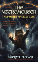 Necromouser and Other Magical Cats