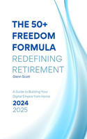 50+ Freedom Formula