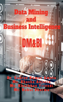 Data Mining and Business Intelligence