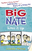 Big Nate Lives It Up