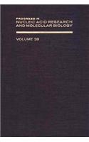 Prog Nucleic Acid Res&molecular Bio V39: (Progress in Nucleic Acid Research and Molecular Biology)