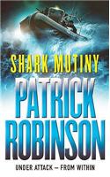 The Shark Mutiny: a horribly compelling and devastatingly thrilling adventure that will get under the skin…