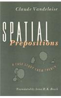 Spatial Prepositions: A Case Study from French
