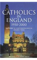 Catholics in England 1950-2000