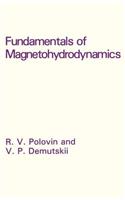 Fundamentals of Magnetohydrodynamics