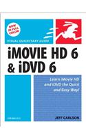 iMovie HD 6 and iDVD 6 for Mac OS X