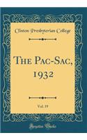 The Pac-Sac, 1932, Vol. 19 (Classic Reprint)